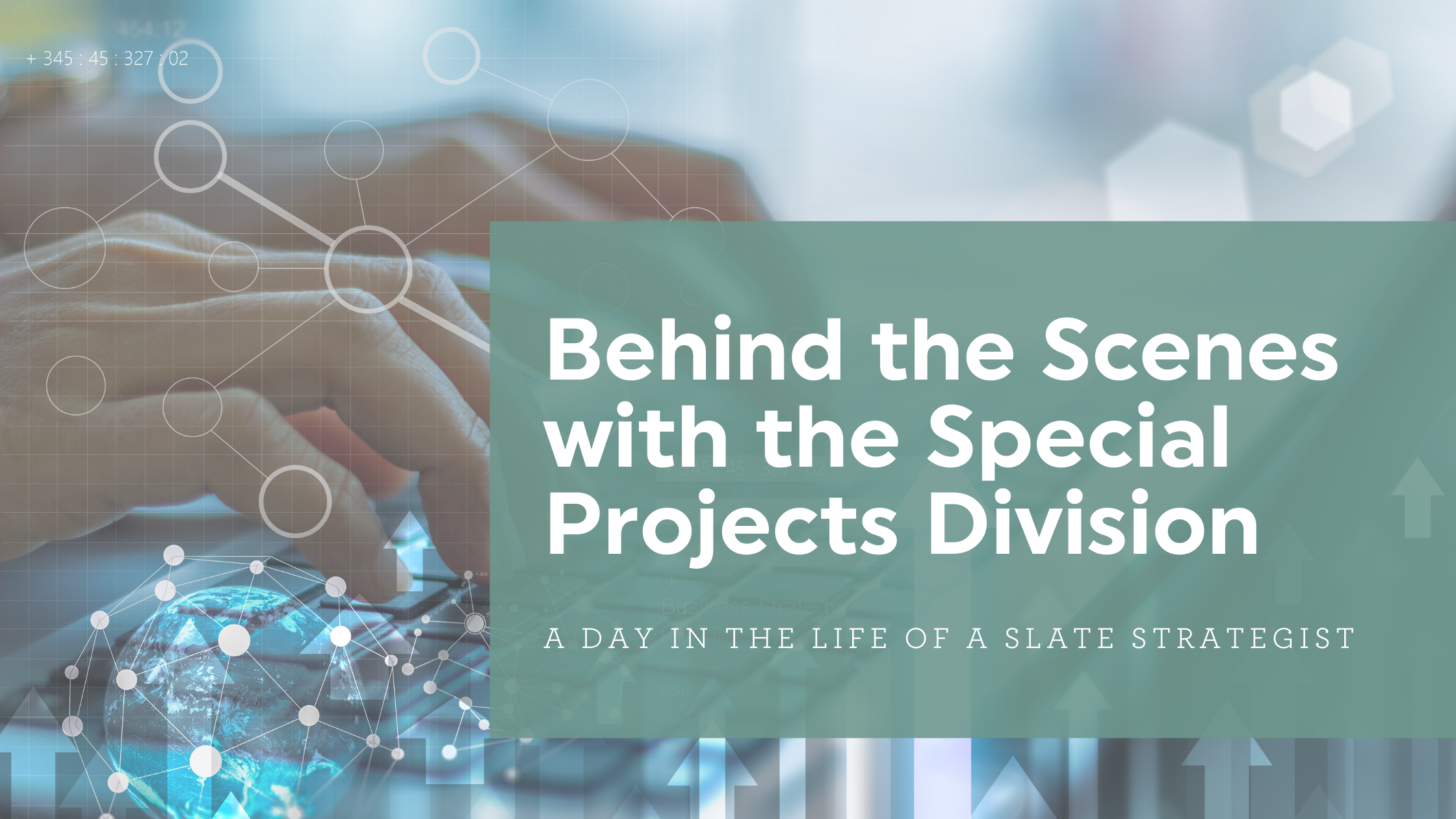 Behind the Scenes with the Special Projects Division