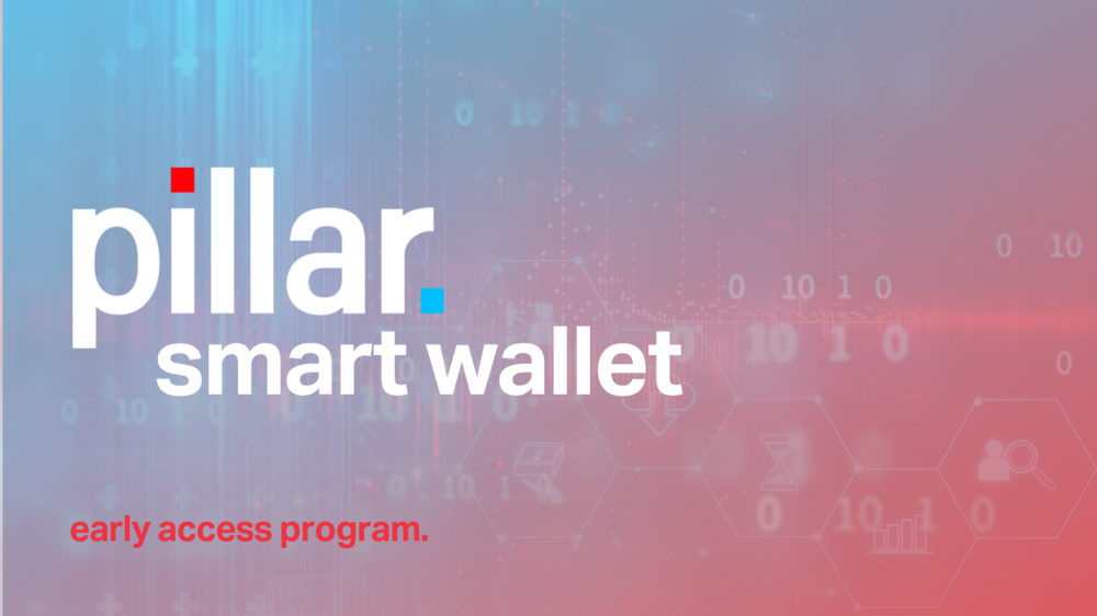 Pillar Smart Wallet — get early access!
