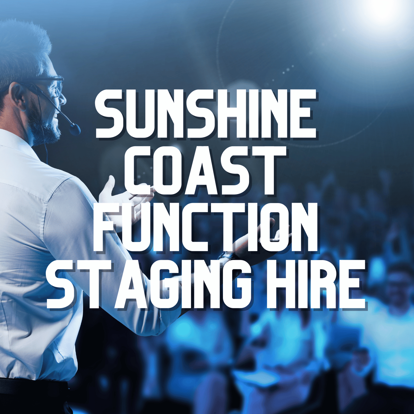 Sunshine Coast Function Stage Hire