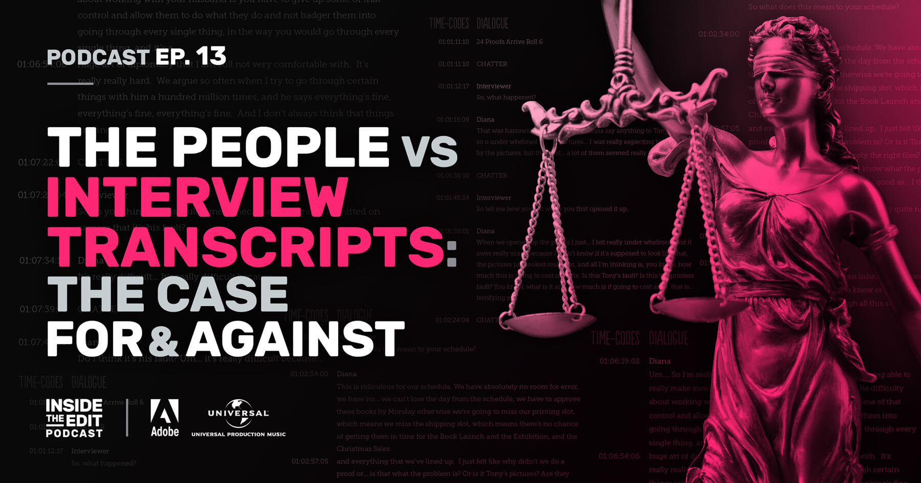 The People vs Interview Transcripts: The Case For & Against