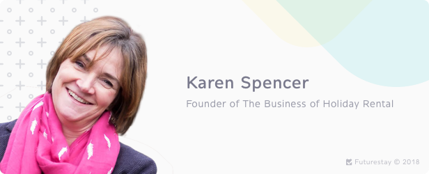 Karen Spencer -- 9 Best Vacation Rental Entrepreneurs to Learn From
