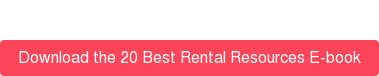 Download the 20 Best Rental Resources E-book