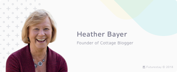 Heather Bayer -- Cottage Blogger -- 9 Best Vacation Rental Entrepreneurs | Futurestay