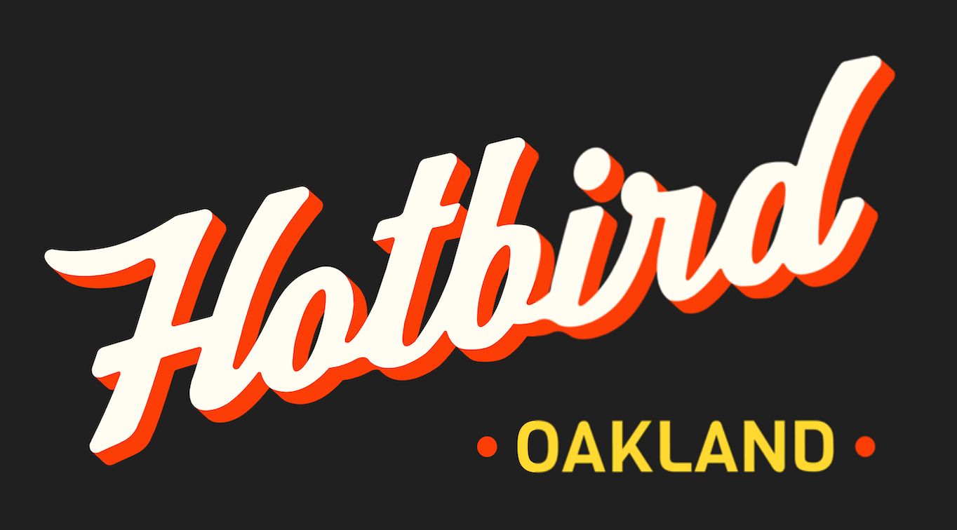 Name of the business hotbird oakland