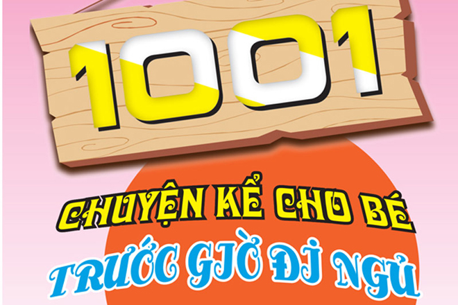 1001 chuyện kể cho bé trước giờ đi ngủ