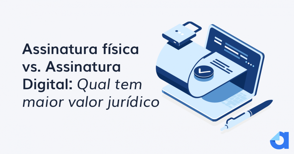 assinatura fisica vs digital