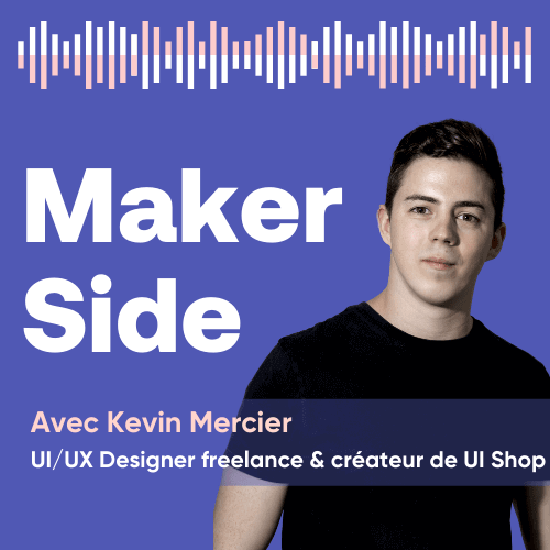 Kévin Mercier, UI/UX designer freelance & créateur de UI Shop