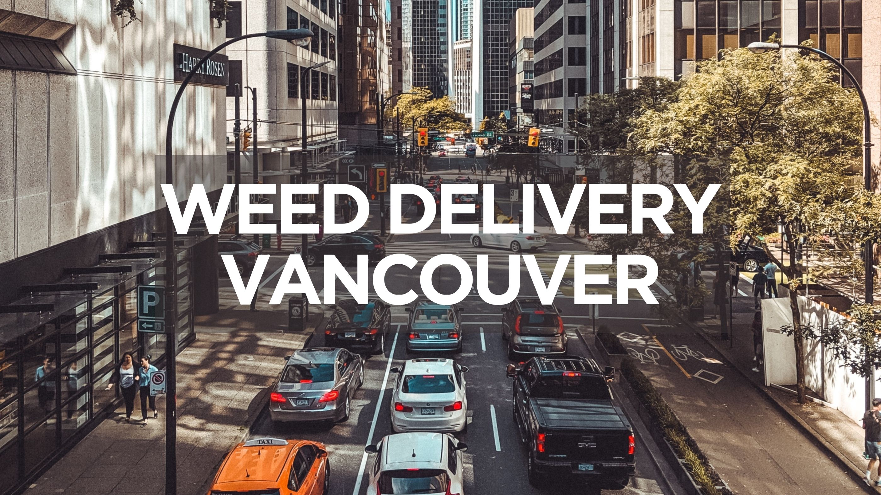 Weed Delivery Vancouver