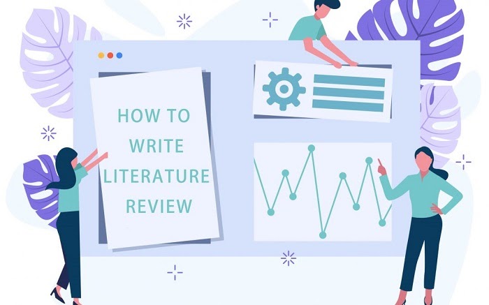 Hướng dẫn cách viết Literature Review chi tiết nhất