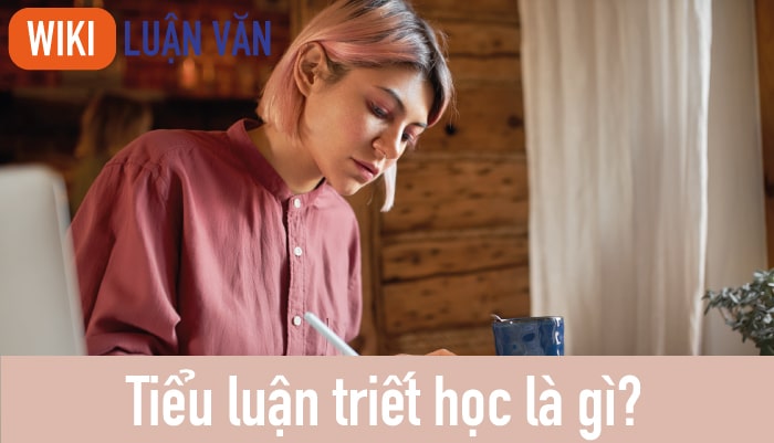 Tiểu luận triết học là gì?