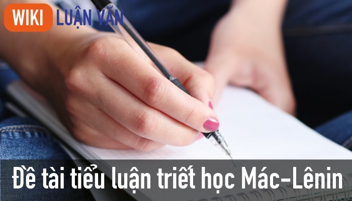 Danh sách đề tài tiểu luận triết học hay nhất