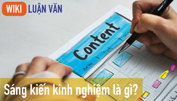 Sáng kiến kinh nghiệm là gì?