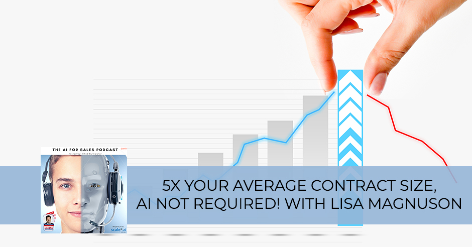 AIS 13 | Increase Your Contract Size