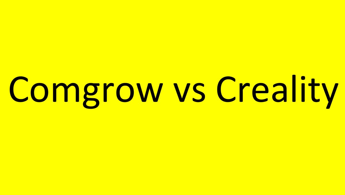 Comgrow Vs Creality Pros Cons Of Both 3d Printing Spot
