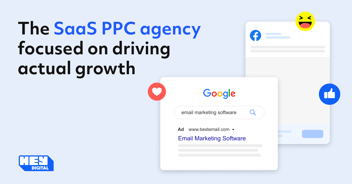 The SaaS PPC Agency - Hey Digital