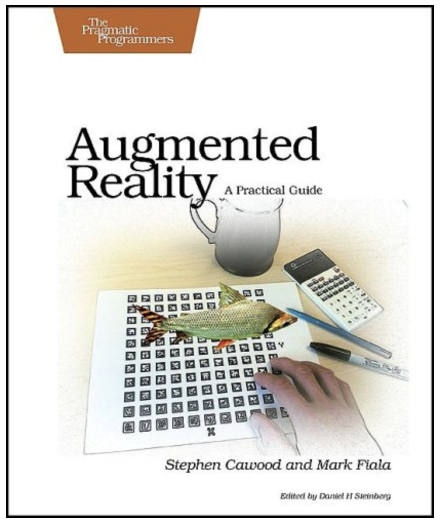 Augmented reality a practical guide