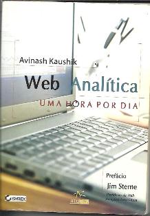 WebAnalytics 1 Hora por Dia – Avinash Kaushik