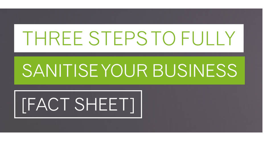 Three steps to fully sanitise your business