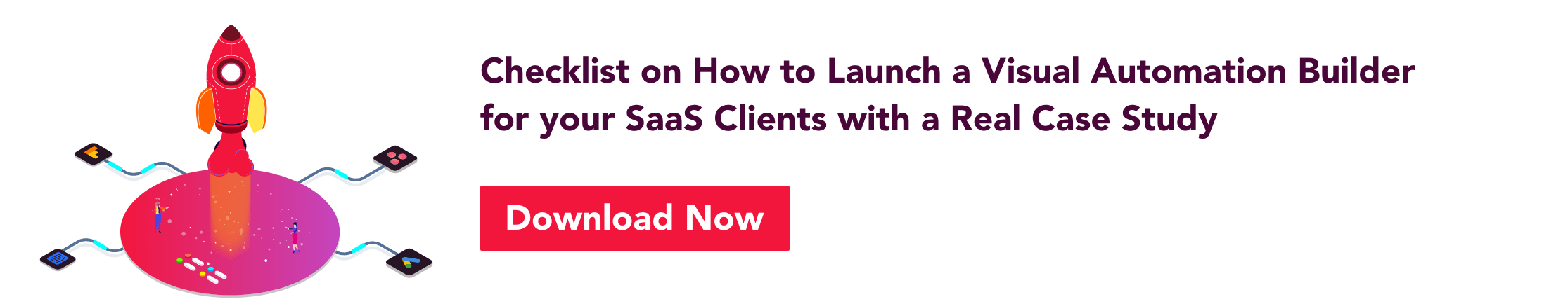 checklist on how to launch a visual automation builder