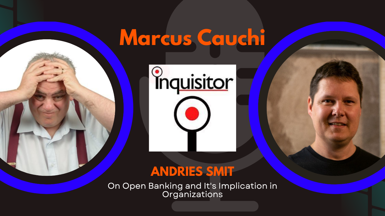 Andries Smit on Open Banking and Its Impact on Orgs