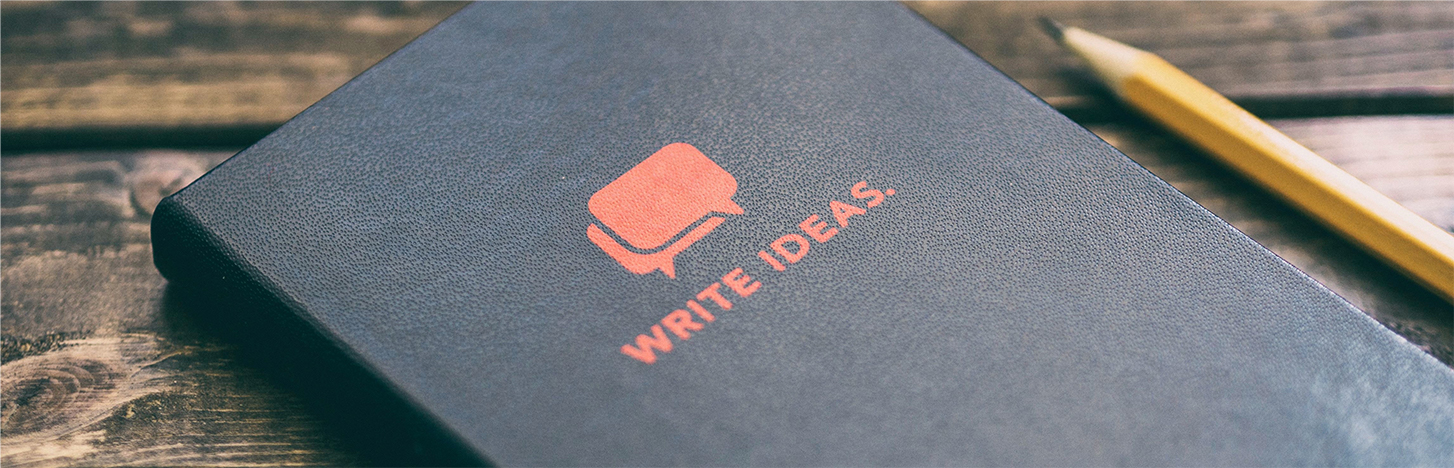 Notebook with Write Ideas on the cover