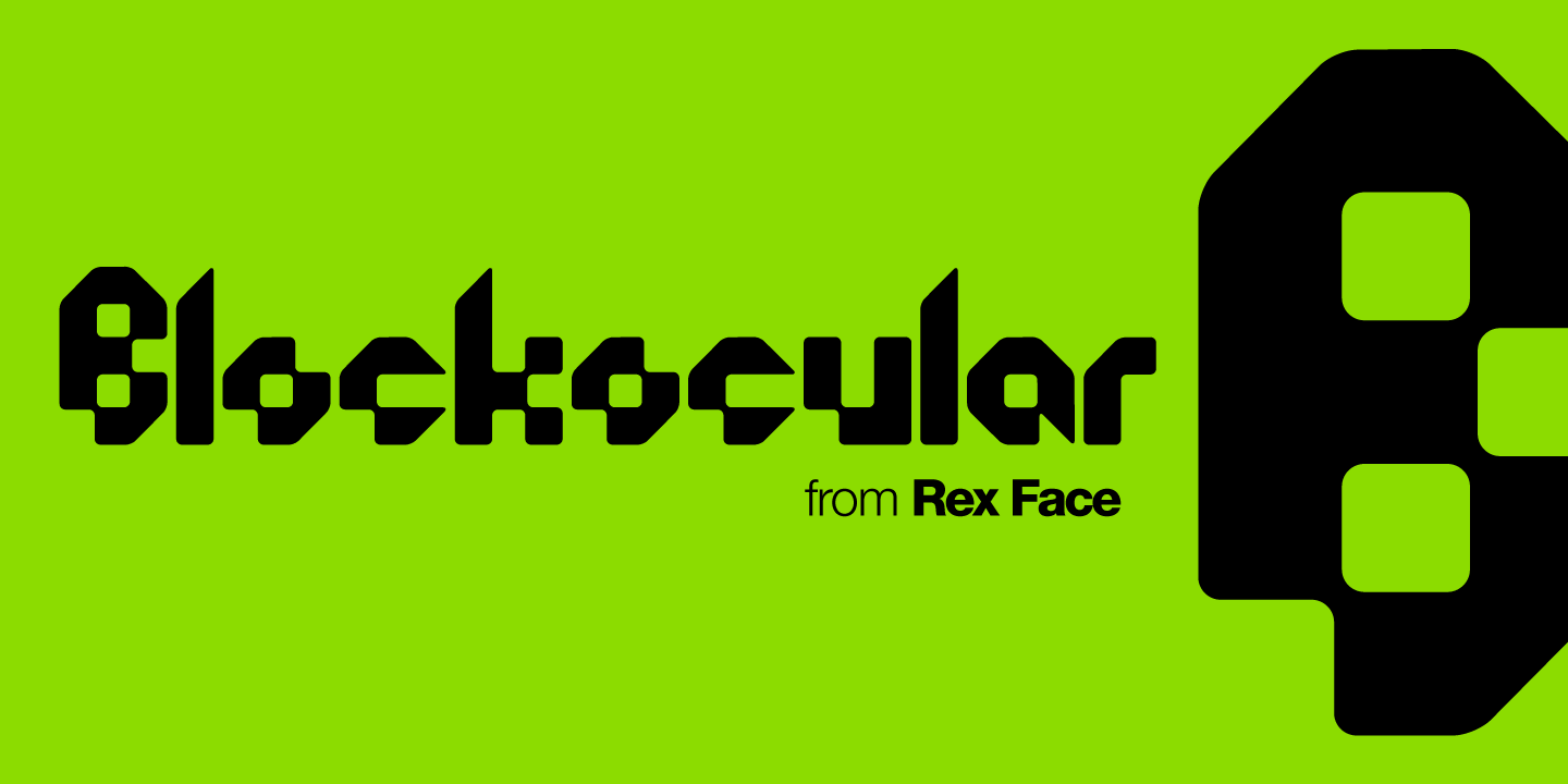 Custom Typeface Design - Rex Face - Blockocular