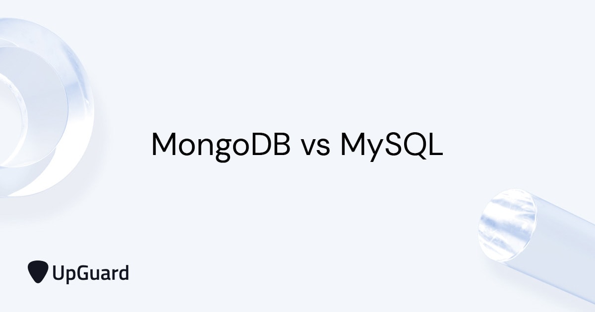 MongoDB vs MySQL | UpGuard