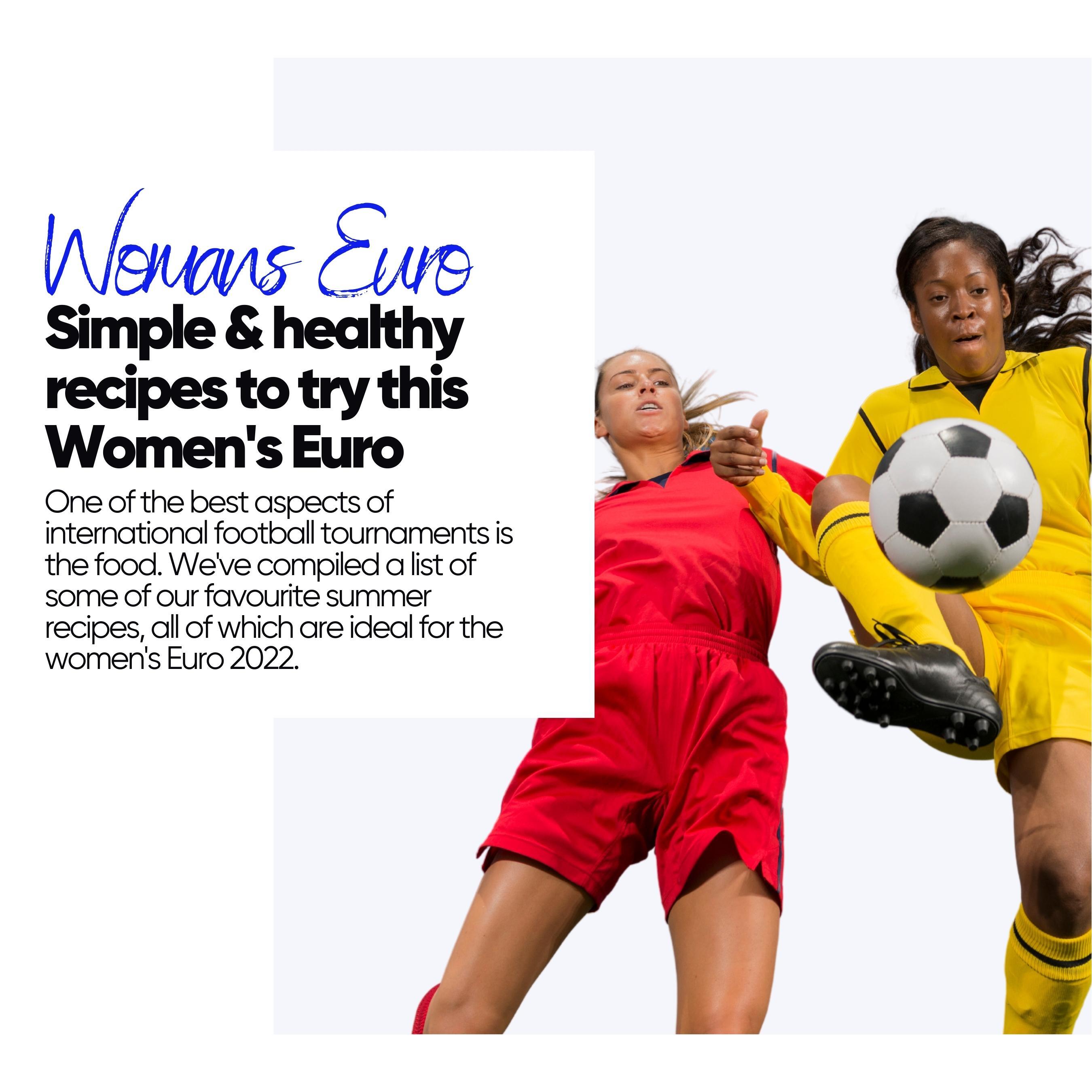 As the Women's Euro 2022 approaches, fans from all over the continent are getting excited for the tournament. One of the best things about international football tournaments is the food. We've gathered some of our favorite summer recipes, all of which are perfect for women playing in the Euro 2022 tournament. From mains, desserts and drinks, we've got you covered!