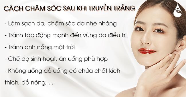 chăm sóc sau khi thực hiện truyền trắng