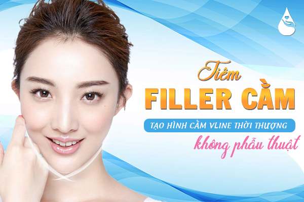 tiêm filler cằm V line , độn cằm không phẫu thuật