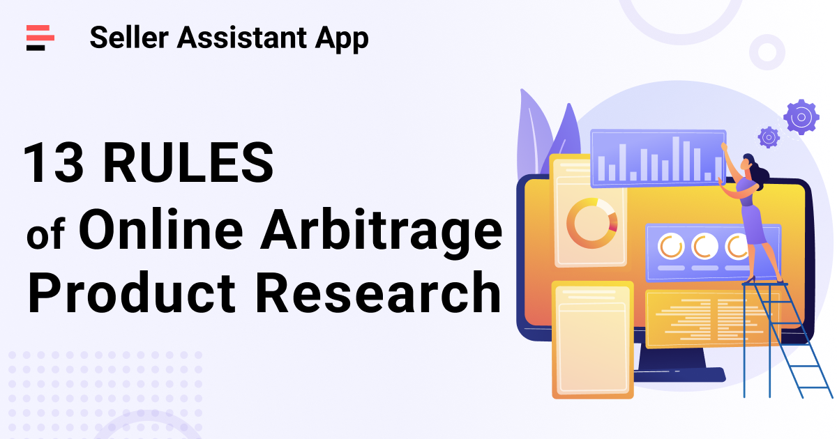 13 Rules of OA Product Research Tested by Pain and Gain of Amazon Seller - Seller Assistant App Blog