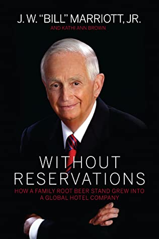 Without Reservations by J.W. Marriott