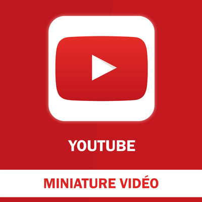 Création d'un miniature vidéo YouTube