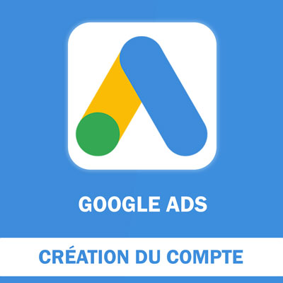Création du compte Google Ads