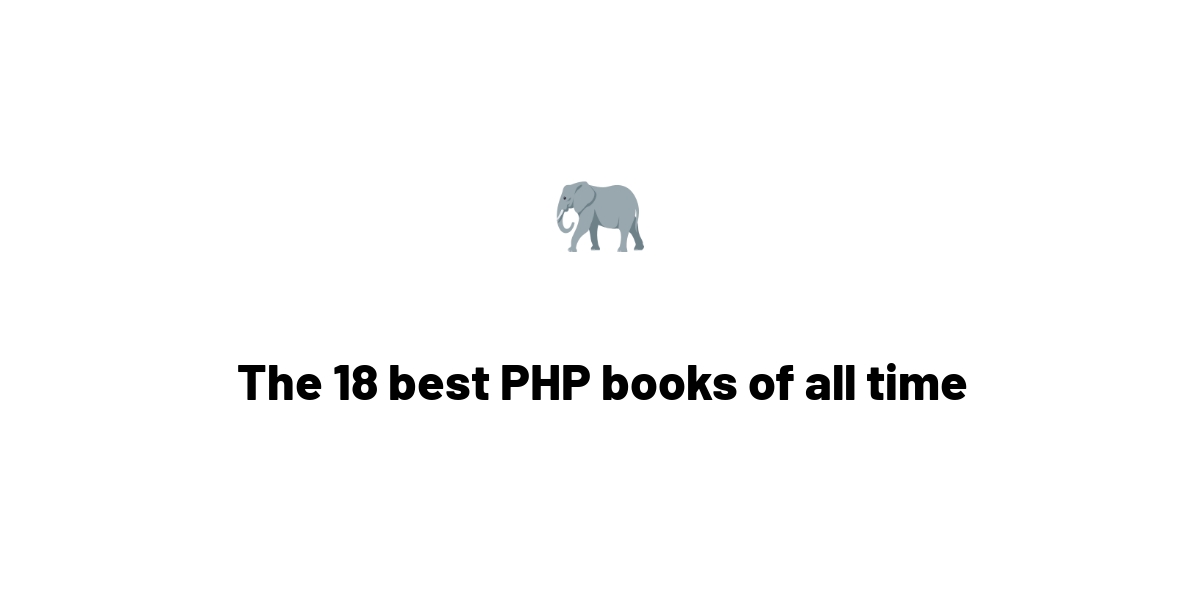 The 18 best PHP books of all time