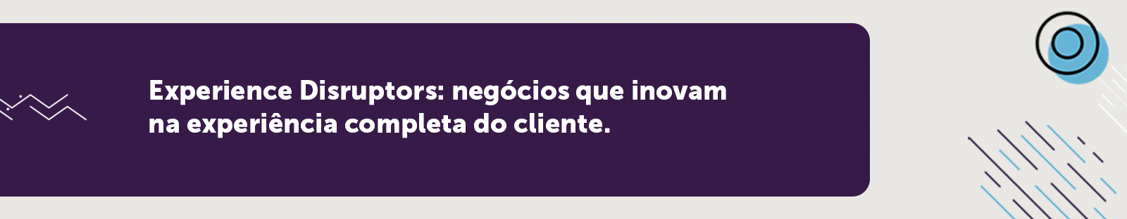 Experience Disuptors