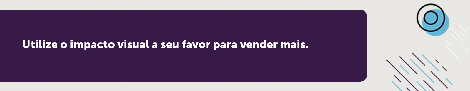 Ideias criativas de marketing imobiliário - utilize impacto visual