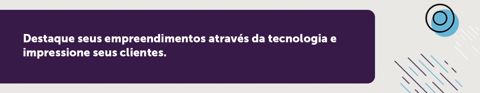 Ideias criativas de marketing imobiliário - destaque seus empreendimentos com tecnologia