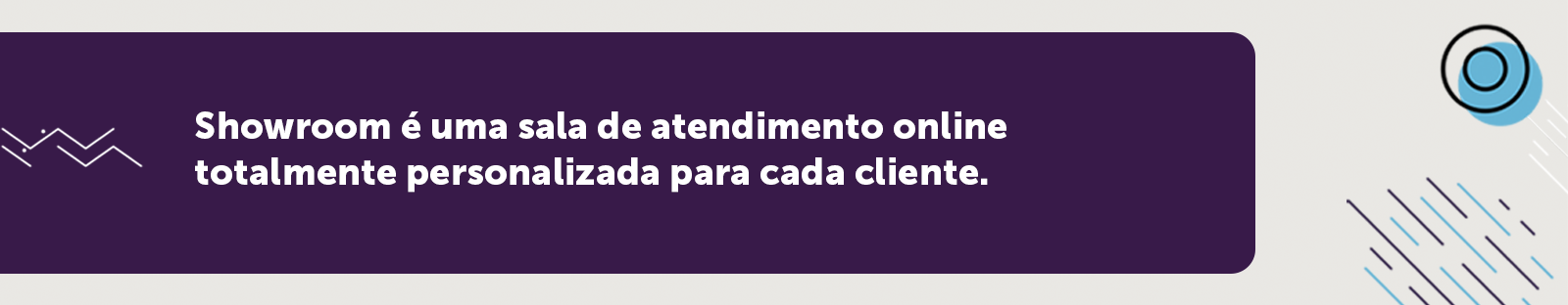 Showroom: sala de atendimento online