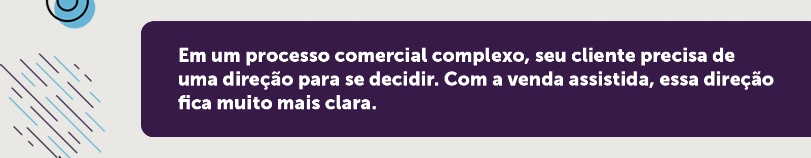 Venda assistida para processos comerciais complexos