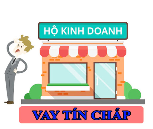 Vay tín chấp hộ kinh doanh khi gặp khó khăn về tài chính - VAY MƯỢN TIỀN