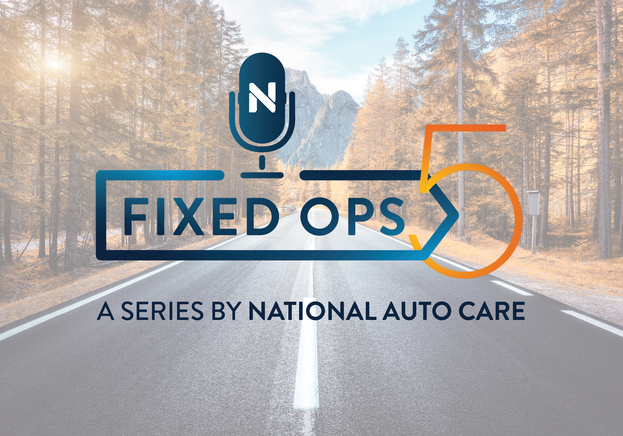 NAC to Launch Fixed Ops 5 Podcast Series