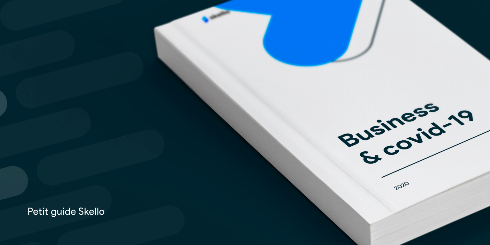 Le guide de poche Skello : business & covid-19