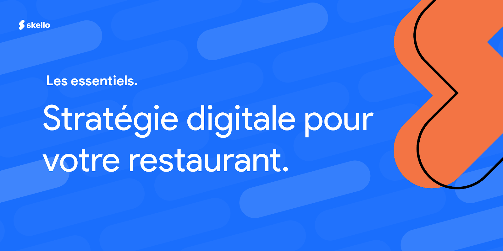 Stratégie digitale pour votre restaurant : les essentiels