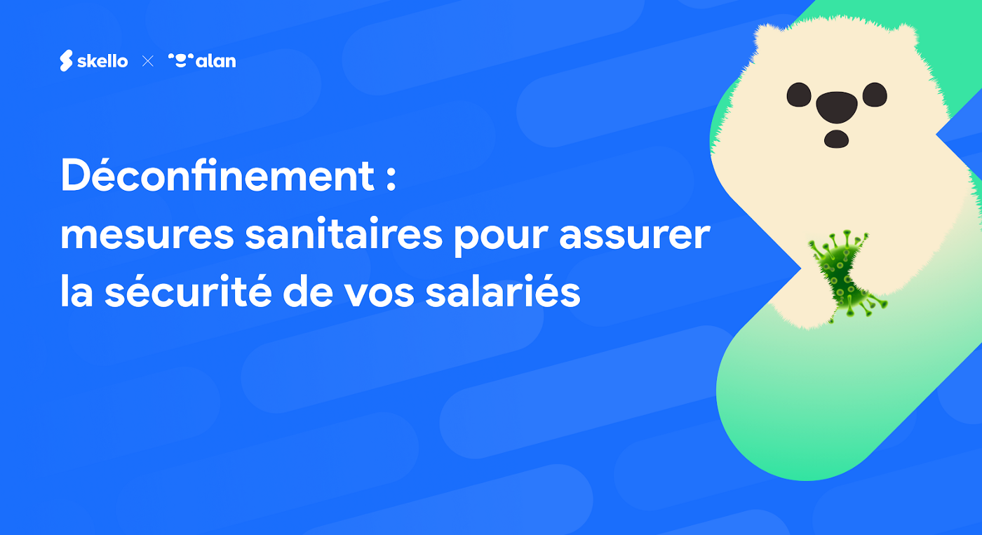Skello x Alan : mesures sanitaires pour la reprise