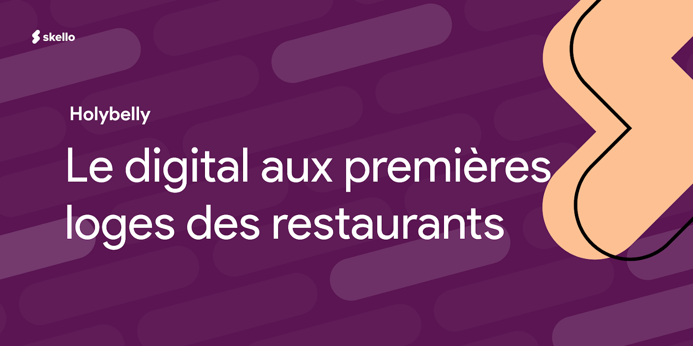 Le digital aux premières loges des restaurants selon Holybelly
