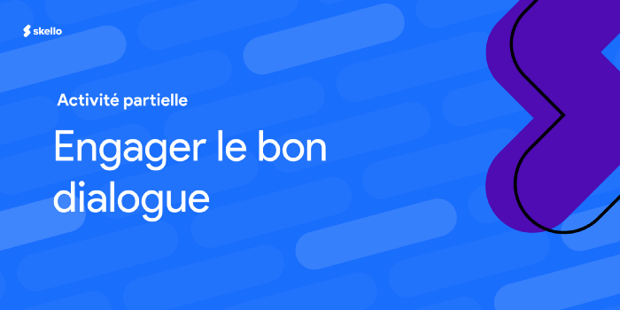 Activité partielle : engager le bon dialogue.