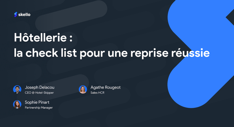 Hôtellerie : la check list pour une reprise réussie.