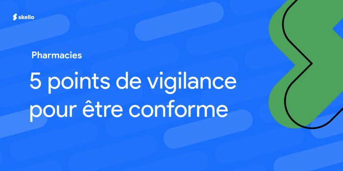 Conformité sociale en pharmacie : les points de vigilance