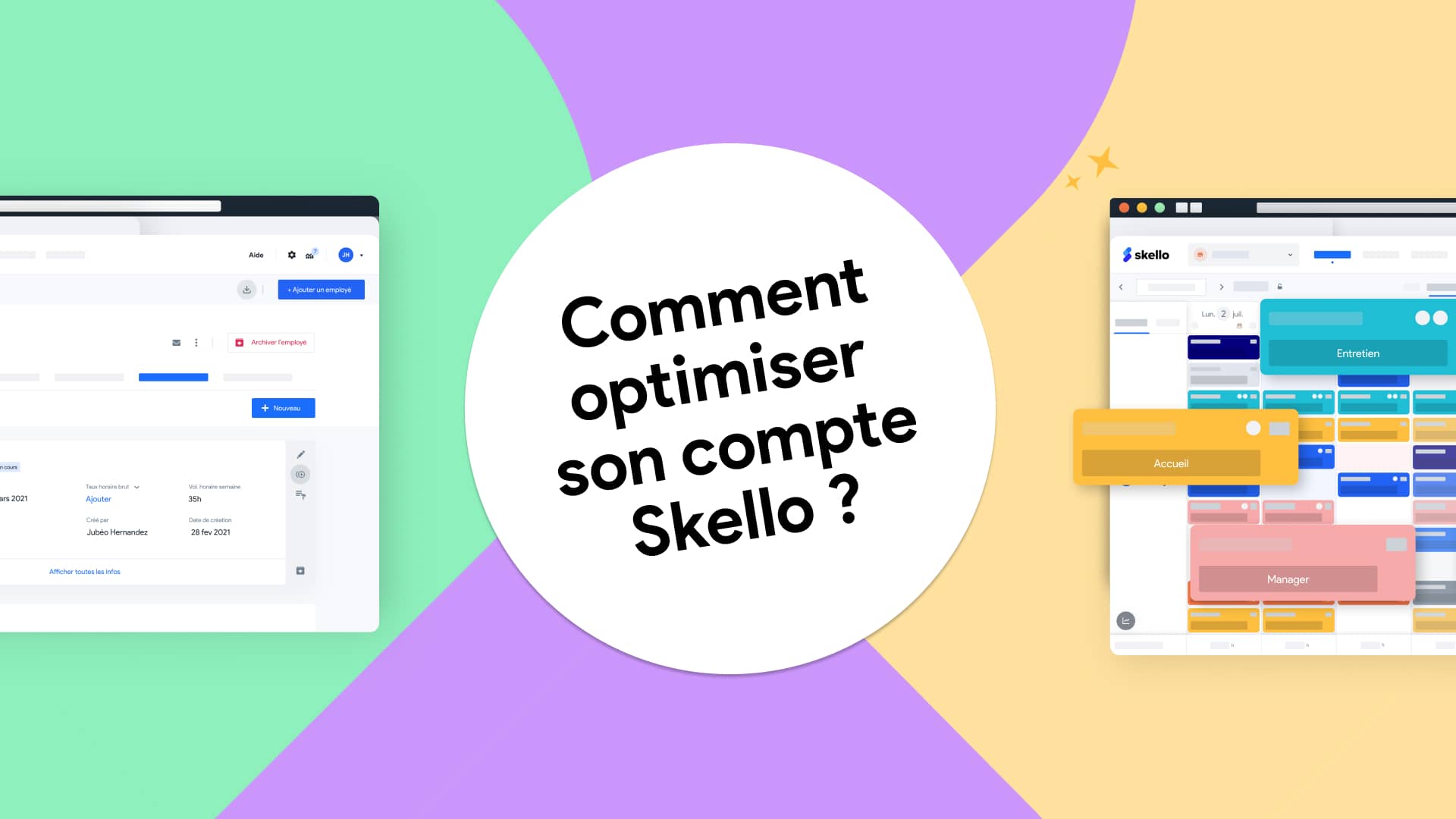 Comment utiliser Skello à 100% ?